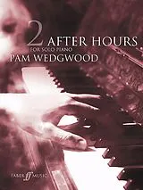 Pamela Wedgwood Notenblätter After Hours vol.2
