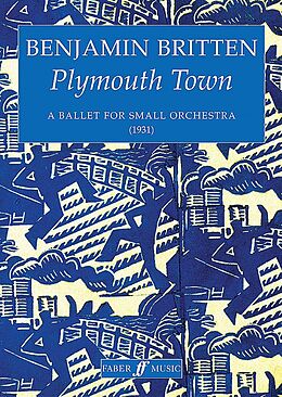 Benjamin Britten Notenblätter Plymouth town ballett for small orchestra