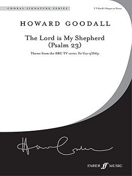 Howard Goodall Notenblätter The Lord is my shepherd for men chorus