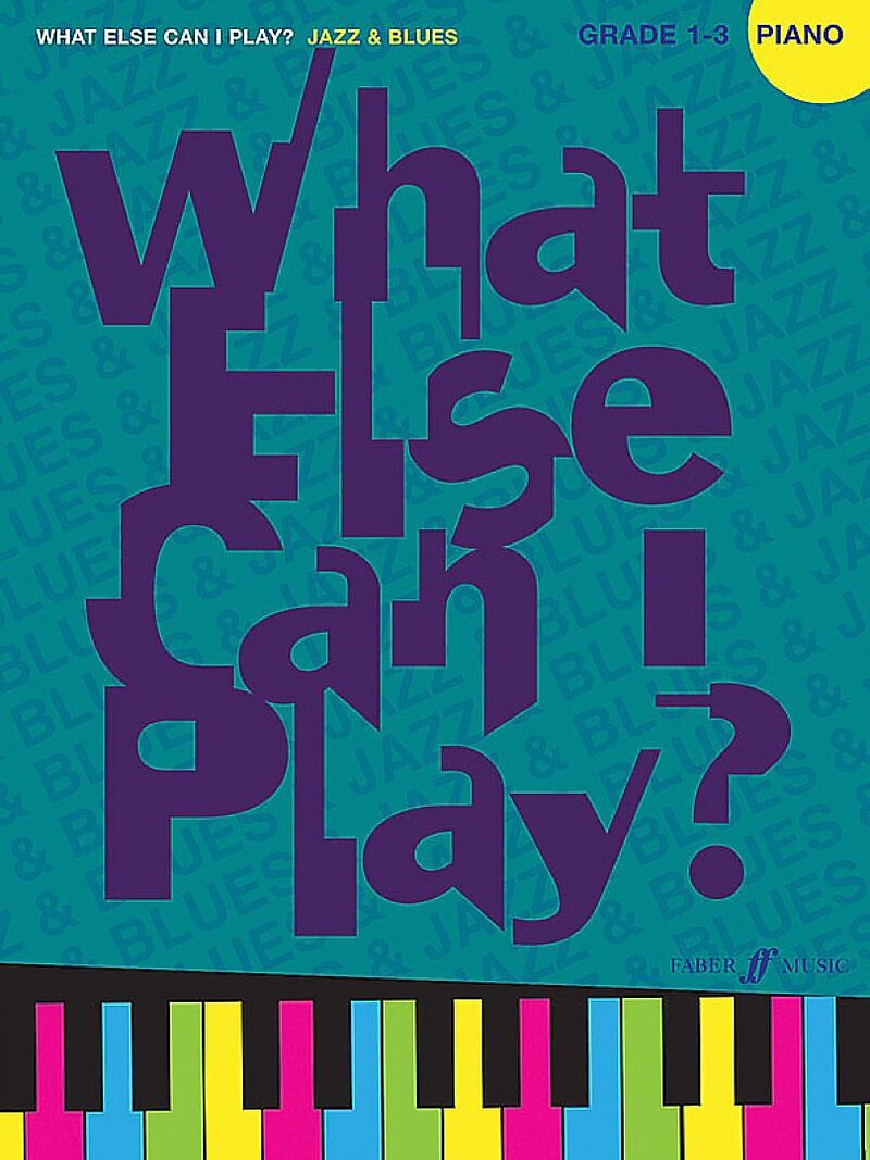 What else can I play - Jazz and Blues