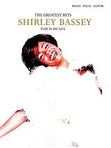 Shirley Bassey Notenblätter The greatest Hits of Shirley BasseyThis is my Life