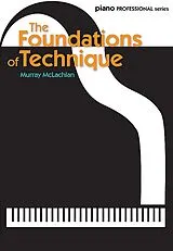 Murray McLachlan Notenblätter The Foundation of Technique
