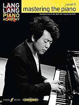 Lang Lang Notenblätter Mastering the Piano Level 3 - Spielend durch die Welt der Klaviertechnik Band 3