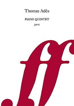 Thomas Adès Notenblätter Quintet op.20