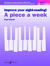 eBook (epub) Improve your sight-reading! A Piece a Week Piano Grade 1 de Paul Harris