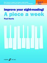 eBook (epub) Improve your sight-reading! A Piece a Week Piano Grade 3 de Paul Harris