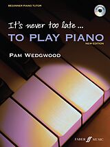 eBook (epub) It's never too late to play piano de Pam Wedgwood