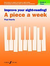 eBook (epub) Improve your sight-reading! A Piece a Week Piano Grade 4 de Paul Harris