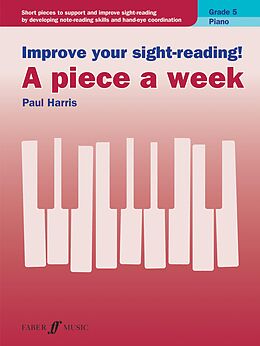 eBook (epub) Improve your sight-reading! A piece a week Piano Grade 5 de Paul Harris