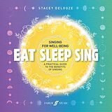 eBook (epub) Eat Sleep Sing de Stacey Delooze