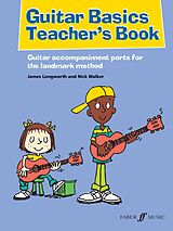 eBook (epub) Guitar Basics Teacher's Book de James Longworth, Nick Walker