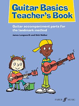 eBook (epub) Guitar Basics Teacher's Book de James Longworth, Nick Walker