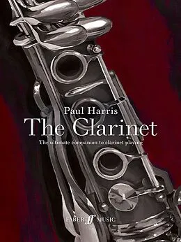 E-Book (epub) Paul Harris: The Clarinet von Paul Harris