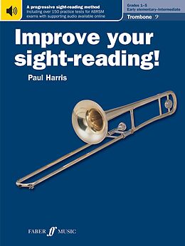 eBook (epub) Improve your sight-reading! Trombone (Bass Clef) Grades 1-5 de Paul Harris