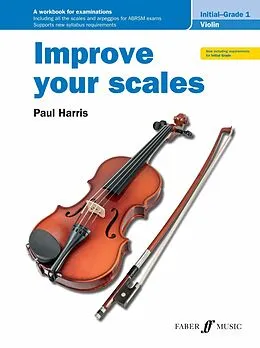 E-Book (epub) Improve your scales! Violin Initial and Grade 1 von Paul Harris