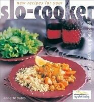 eBook (epub) New Recipes for your Slo Cooker de Annette Yates