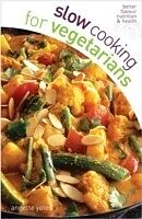 eBook (epub) Slow Cooking for Vegetarians de Annette Yates