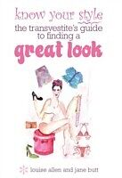 eBook (epub) Know your style - the transvestite's guide to finding a great look de Louise Allen