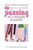 eBook (epub) 20 steps to successfully passing as a woman in public de Louise Allen