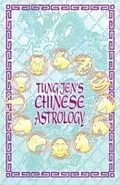 E-Book (epub) Tung Jen's Chinese Astrology von Alan Butler