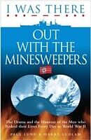 eBook (epub) I Was There Out With the Minesweepers de Ludlam Harry Lund Paul