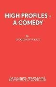 High Profiles - A Comedy