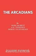 Kartonierter Einband The Arcadians von Mark Ambient, Robert Courtneidge