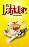 E-Book (epub) Ladykillers von Graham Linehan