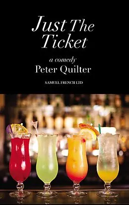 E-Book (epub) Just the Ticket von Peter Quilter