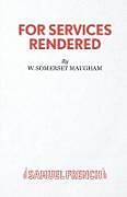 Kartonierter Einband For Services Rendered von W Somerset Maugham