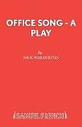 Kartonierter Einband Office Song - A Play von Nick Warburton