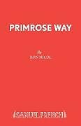 Kartonierter Einband Primrose Way von Ron Nicol