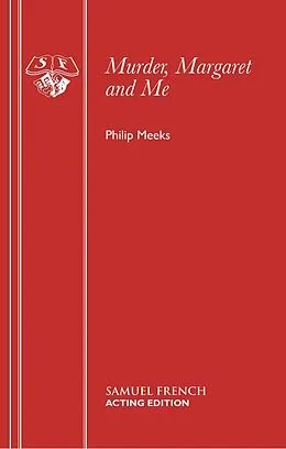 E-Book (epub) Murder, Margaret and Me von Philip Meeks