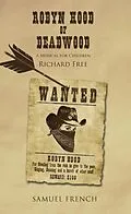 E-Book (epub) Robyn Hood of Deadwood von Richard Free