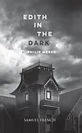E-Book (epub) Edith in the Dark von Philip Meeks