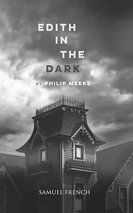 E-Book (epub) Edith in the Dark von Philip Meeks