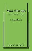 Couverture cartonnée Afraid of the Dark de James Reach
