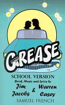 Kartonierter Einband Grease, School Version von Jim Jacobs, Warren Casey