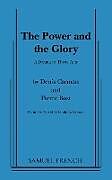 Kartonierter Einband Power and the Glory, the (Greene) von Dennis Cannan, Pierre Bost
