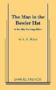 Kartonierter Einband The Man in the Bowler Hat von A. A. Milne