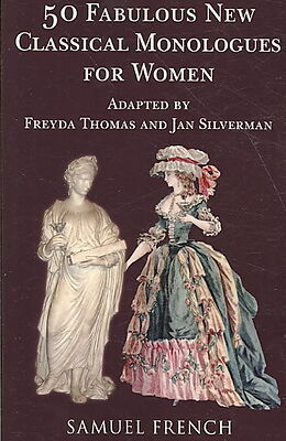Kartonierter Einband 50 Fabulous Classical Monologues for Women von Freyda Thomas, Jan Silverman