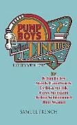 Kartonierter Einband Pump Boys and Dinettes von John Foley, Mark Hardwick, Debra Monk