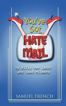 Couverture cartonnée You've Got Hate Mail de Billy Van Zandt, Jane Milmore, William van Zandt
