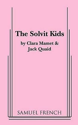 Kartonierter Einband The Solvit Kids von Clara Mamet, Jack Quaid