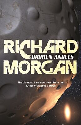 Kartonierter Einband Broken Angels von Richard Morgan