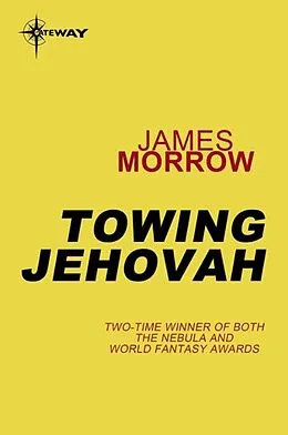 E-Book (epub) Towing Jehovah von James Morrow
