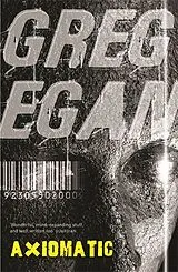Poche format B Axiomatic von Greg Egan