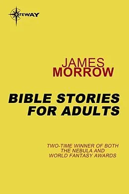 E-Book (epub) Bible Stories for Adults von James Morrow