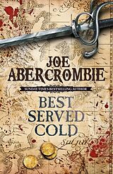 Couverture cartonnée Best Served Cold de Joe Abercrombie