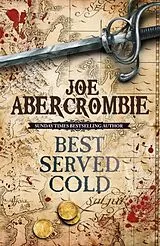 Kartonierter Einband Best Served Cold von Joe Abercrombie